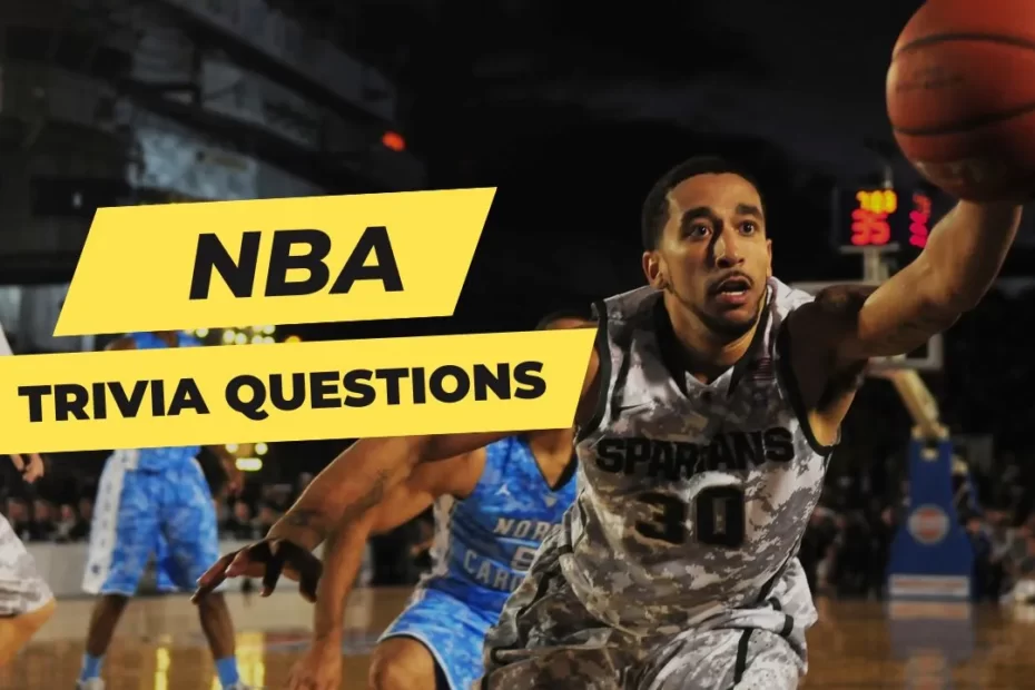 20 NBA Trivia Questions to Prove You’re the Ultimate Fan